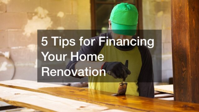 How to finance home renovation