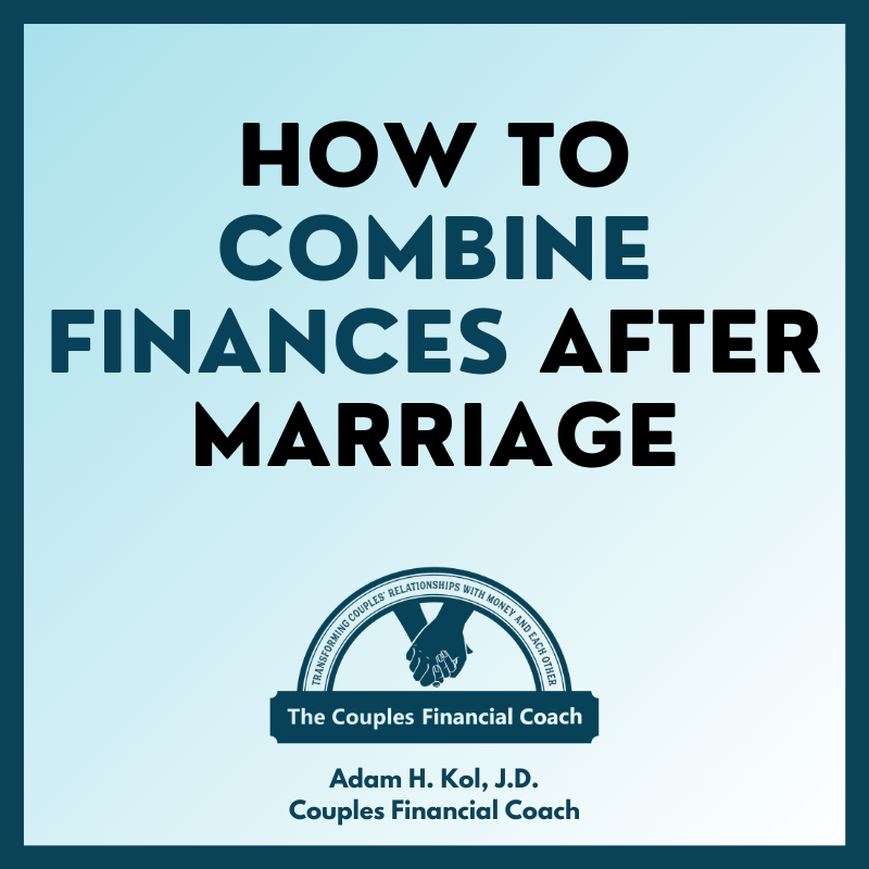 How to merge finances after marriage