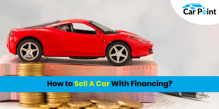 How to sell a financed car