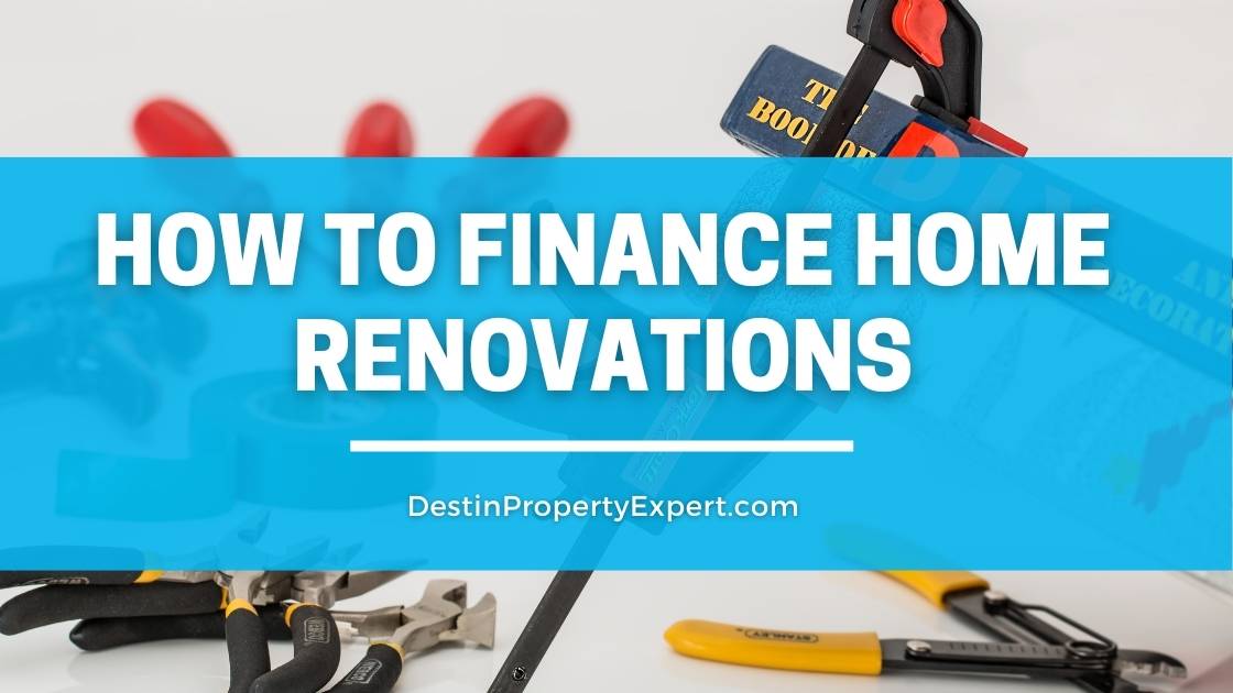 How to finance home renovation