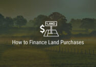 How long can you finance land