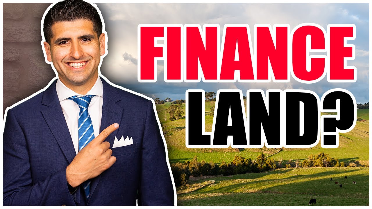 How to finance land