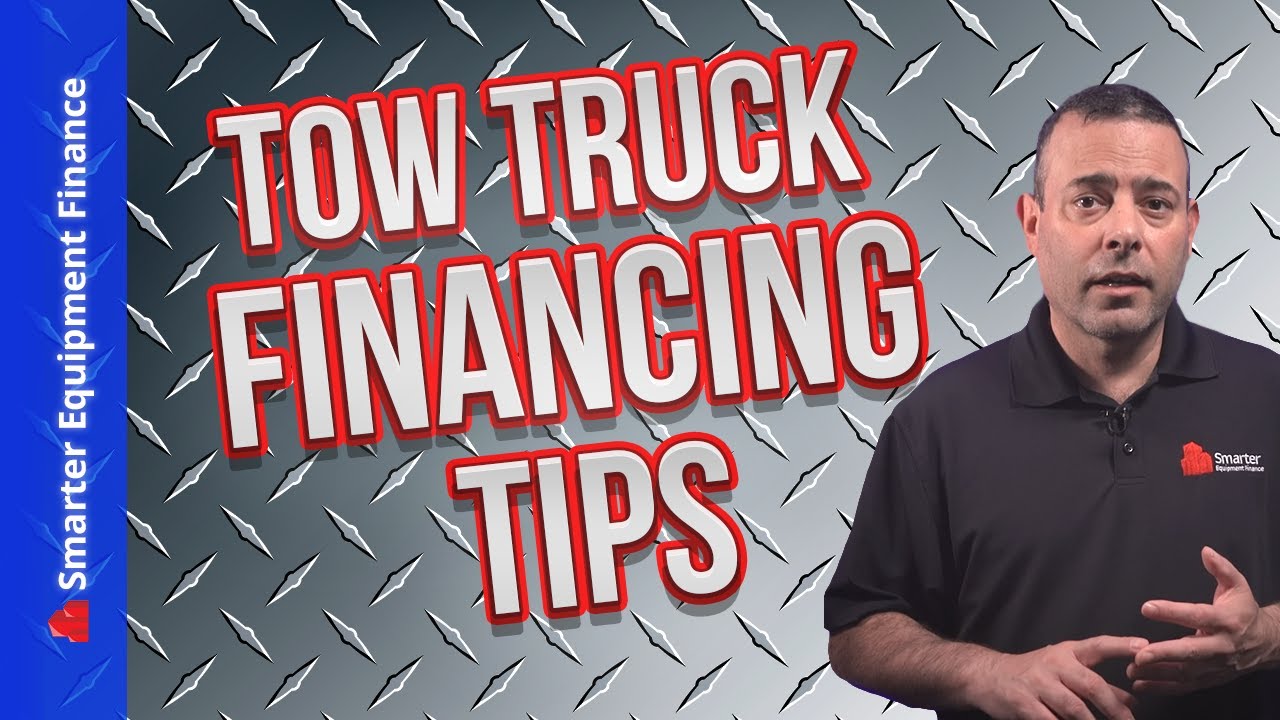 How to finance a tow truck