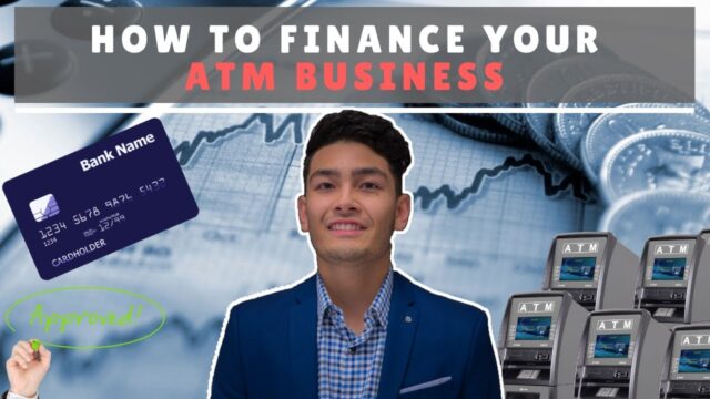 How to finance an atm business