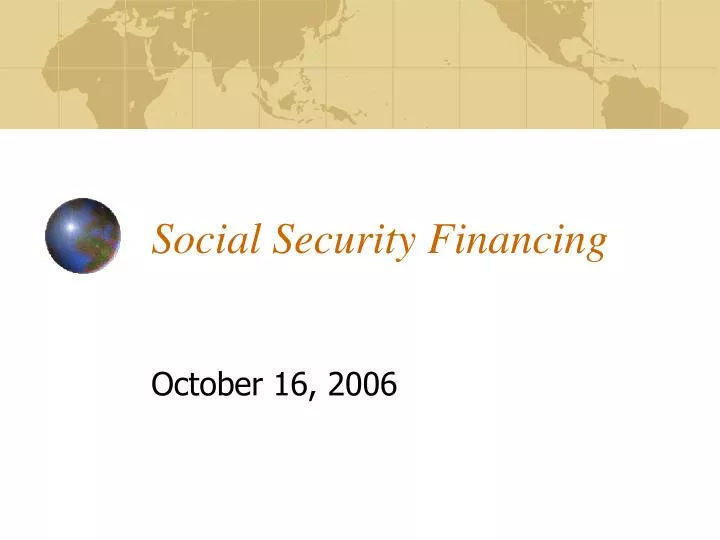 How is social security financed